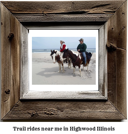 trail rides near me in Highwood, Illinois